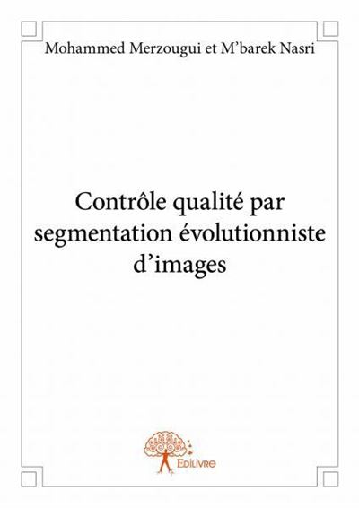 Contrôle qualité par segmentation évolutionniste d’images