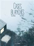 Case blanche - histoire complète