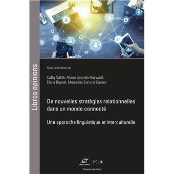 De nouvelles stratégies relationnelles dans un monde connecté