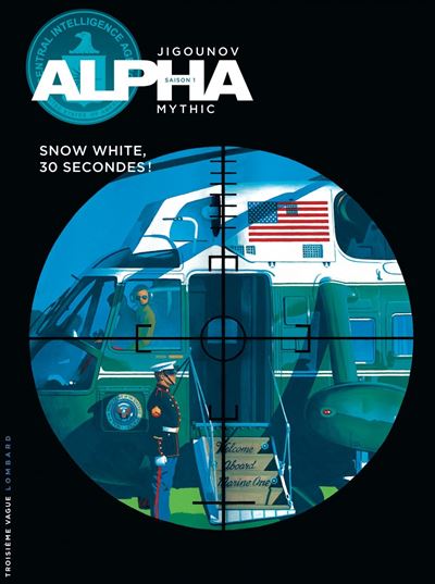 Alpha - Snow White, 30 secondes ! - Iouri Jigounov - cartonné