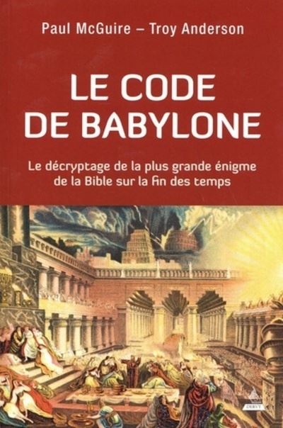 Le Code de Babylone - Troy Anderson - broché