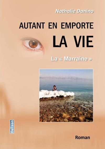 Autant en emporte la vie, la Marraine