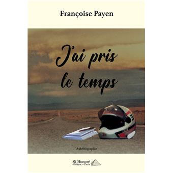J'ai pris le temps