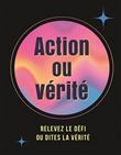 Action ou vérité