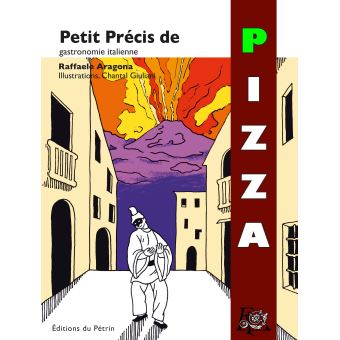 Petit Précis de Pizza