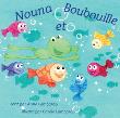 Nouna et Boubouille