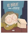 Le bruit dans la boite