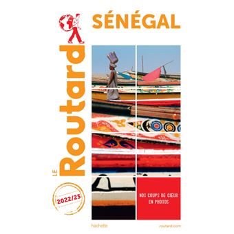 Guide du Routard Sénégal 2022/23