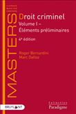 Droit criminel - Volume I Éléments préliminaires - Volume 1 Éléments préliminaires