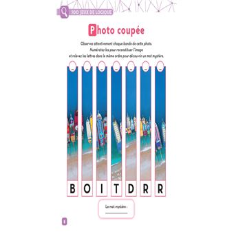 100 jeux de logique pour stimuler vos neurones