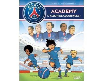 Psg Heroes Album De Coloriage Tome 01 Paris Saint Germain Academy Album De Coloriages Collectif Broche Achat Livre Fnac