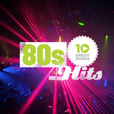 10 great songs, 80's hits