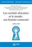 Les sociétés africaines et le monde : une histoire connectée