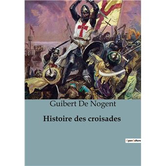 Histoire des croisades