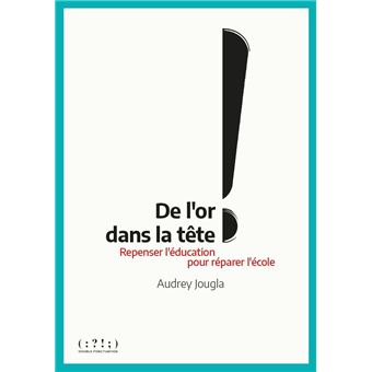 De l'or dans la tête !