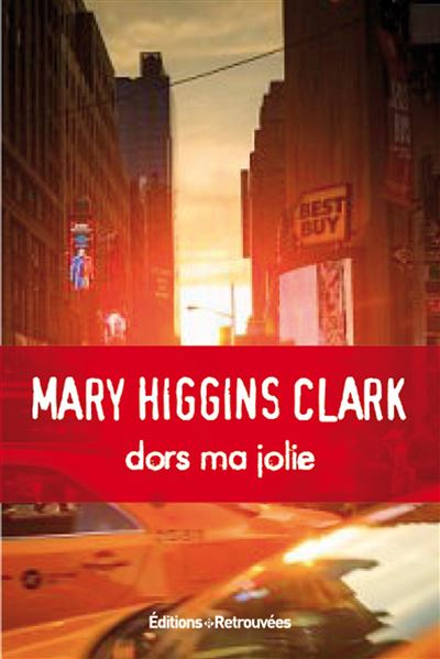 Dors Ma Jolie - Mary Higgins Clark - Divers/romans