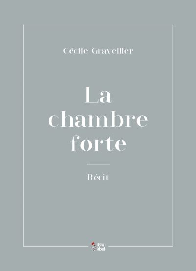 La chambre forte