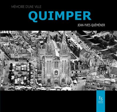 Quimper - Jean-Yves Quemener - broché