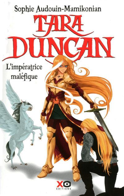 Tara Duncan - tome 8 L'impératrice - Sophie Audouin-Mamikonian - broché