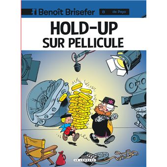 Benoît BriseferHold-up sur pellicule