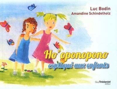Ho'oponoponi expliqué aux enfants