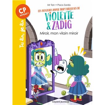 Les aventures hyper trop fabuleuses de Violette et Zadig, Tome 05