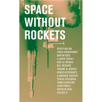 Space Without Rockets