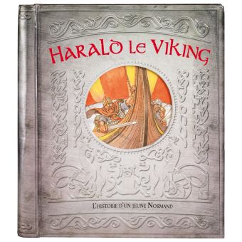Harald le Viking Livre animé - cartonné - Sabine Minssieux, John Rabou ...