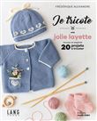 Je tricote une jolie layette