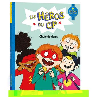 Les héros du cp - niveau 1 - chute de dents