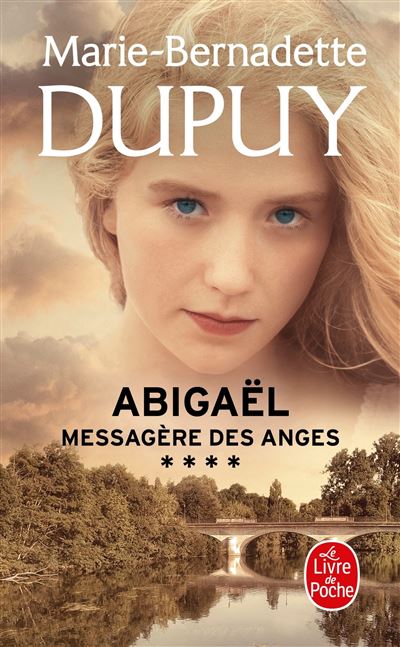 Abigaël, messagère des anges (Abigaël, Tome 4)