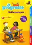 Je progresse Mathématiques 8ème HarmoS