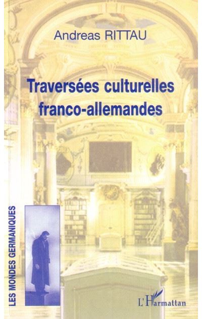 Traversées culturelles franco-allemandes