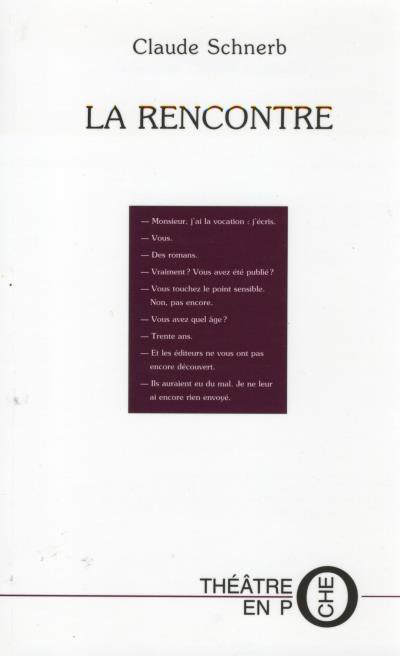La rencontre - Claude Schnerb - broché