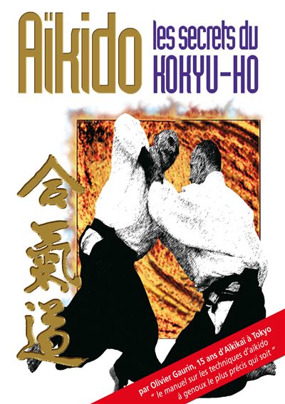 Aïkido, les secrets du Kokyu-ho