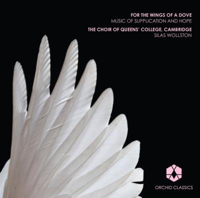 For the wings of a dove - Music of supplication and hope