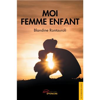 Moi femme enfant