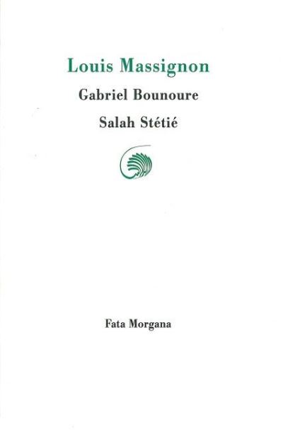 Louis Massignon - Salah Stétié - broché