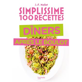 Simplissime Spécial dîner après le boulot