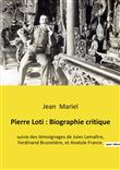 Pierre Loti : Biographie critique