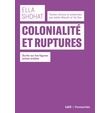 Colonialité et ruptures - Ecrits sur les figures juives arab