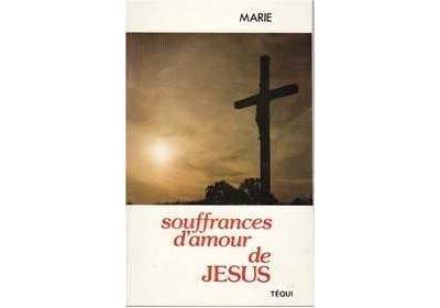 Souffrances D Amour De Jesus Helene Marie Achat Livre Fnac