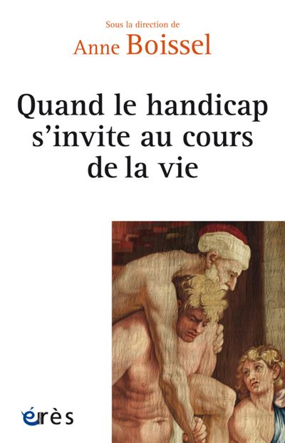 Quand le handicap s'invite au cours de la vie - Anne Boissel - broché