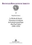 Le Mythe du Savoir : Naissance et évolution de la pensée scientifique chez Paul Valéry (1880-1920)