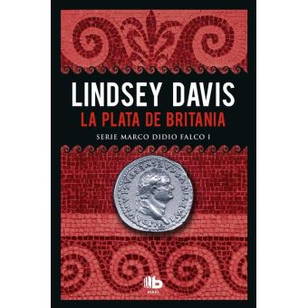 La plata de Britania (Serie Didio Falco - ebook (ePub) - Lindsey Davis, Irene Saslavsky Niedermann Achat | fnac