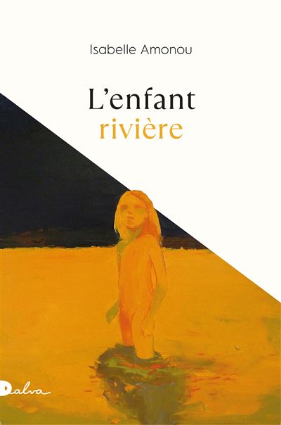 L'enfant rivière - Isabelle Amonou - broché
