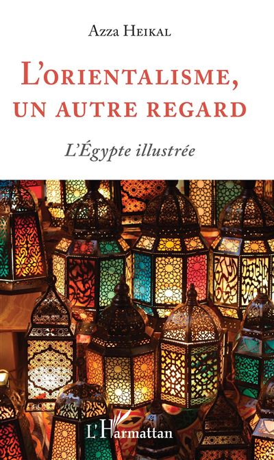 L'orientalisme, un autre regard