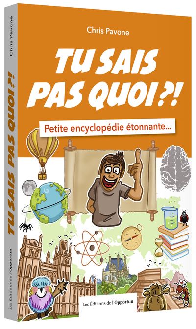 Petite encyclopédie étonnante…