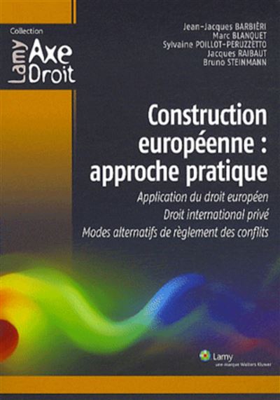 Construction Européenne : Approche Pratique Application Du Droit ...