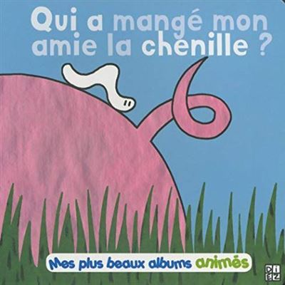 Mon amie la chenille